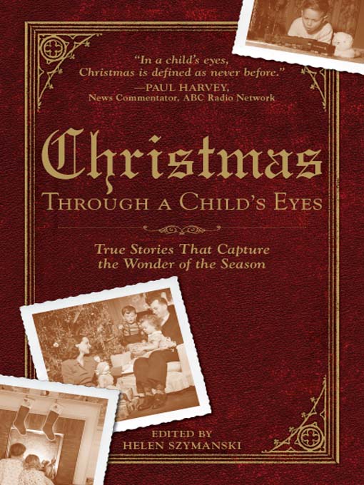 Title details for Christmas Through a Child's Eyes by Helen  Szymanski - Available